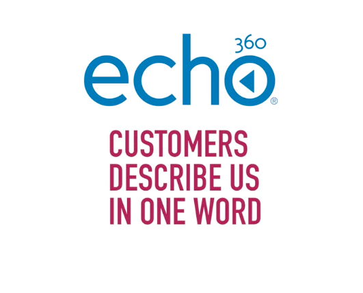 Customers describe Echo360